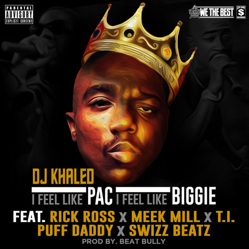 DJ Khaled Speaks On “I Feel Like Pac, I Feel Like Biggie”